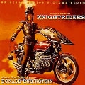 Knightriders (OST) [Limited]＜限定盤＞