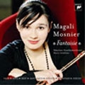 WORKS FOR FLUTE & ORCHESTRA:FAURE:FANTASIE OP.79/RAVEL:PAVANE POUR UNE INFANTE DEFUNTE/IBERT:FLUTE CONCERTO/ETC:MAGALI MOSNIER(fl)/MARCO ARMILIATO(cond)/MUNICH RADIO ORCHESTRA