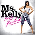 Kelly Rowland/Ms.Kelly  Special Premium Package[88697112842]
