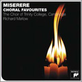 Miserere - Choral Favourites / The Choir of Trinity College, Cambridge