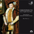 TYE:LATIN & ENGLISH CHURCH MUSIC:BILL IVES(cond)/THE CHOIR OF MAGDALEN COLLEGE, OXFORD