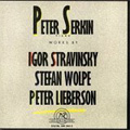 Peter Serkin - Works by Stravinsky, Wolpe, Lieberson