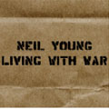 Neil Young/Living With War[936244335]
