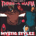 Three 6 Mafia/Mystic Stylez[4401]