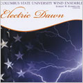 ELECTRIC DAWN:PROKOFIEV/BARTINU/ARUTIUNIAN/ETC:ROBERT W.RUMBELOW(cond)/COLUMBUS STATE UNIVERSITY ENSEMBLE