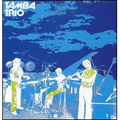 Tamba Trio @ blue Tamba Trio @ blue