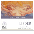 Elert: Lieder / Markus Schafer, Ernst Breidenbach Elert: Lieder / Markus Schafer, Ernst Breidenbach