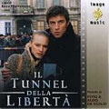 Il Tunnel Della Liberta' Il Tunnel Della Liberta'