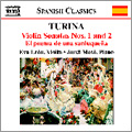 Turina: Violin and Piano Music - Violin Sonata No.1 Op.51, No.2 Op.82, etc / Eva Leon, Jordi Maso Turina: Violin and Piano Music - Violin Sonata No.1 Op.51, No.2 Op.82, etc / Eva Leon, Jordi Maso