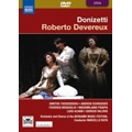 Donizetti: Roberto Devereux / Marcello Rota, Bergamo Music Festival Orchestra & Chorus, Dimitra Theodossiou, etc Donizetti: Roberto Devereux / Marcello Rota, Bergamo Music Festival Orchestra & Chorus, Dimitra Theodossiou, etc