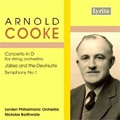A.Cooke:Concerto for String Orchestra/Jabez and the Devil -Ballet Suite/Symphony No.1(1974-89):Nicholas Braithwaite(cond)/LPO 
