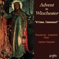ADVENT IN WINCHESTER "O COME, EMMANUEL" -J.S.BACH/BRAHMS/BYRD/ETC:ANDREW LUMSDEN(cond)/WINCHESTER CATHEDRAL CHOIR/ETC ADVENT IN WINCHESTER "O COME, EMMANUEL" -J.S.BACH/BRAHMS/BYRD/ETC:ANDREW LUMSDEN(cond)/WINCHESTER CATHEDRAL CHOIR/ETC