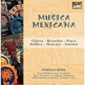 Musica Mexicana -Chavez, Revueltas, Ponce, Halffter, etc / Enrique Batiz(cond), RPO, etc Musica Mexicana -Chavez, Revueltas, Ponce, Halffter, etc / Enrique Batiz(cond), RPO, etc