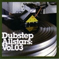 Dubstep Allstars Vol.3 : Mixed By Kode 9