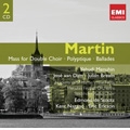 Martin: Petite Symphonie Concertante, Polyptyque, Ballades, Mass for Double Choir, etc