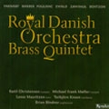 Farnaby:Fancies, Toys & Dreams/Ewald:Brass Quintet No.3/Barber:Adagio/etc:Royal Danish Orchestra Brass Quintet