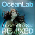Oceanlab : Sirens Of The Sea Remixed