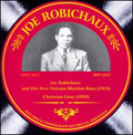 Joe Robechaux And His New Orleans Rhythm Boys 1929-1933