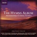 THE HYMNS ALBUM -AND DID THOSE FEET/FOR ALL THE SAINTS/ETC:JOSEPH CULLEN(cond)/HUDDERSFIELD CHORAL SOCIETY