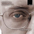 Seachanges - Deane: Solo and Chamber Works Seachanges - Deane: Solo and Chamber Works