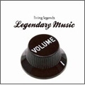 Legendary Music Vol.1 Legendary Music Vol.1
