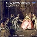 Rameau: Complete Works for Harpsichord
