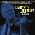 Livin' With The Blues Livin' With The Blues