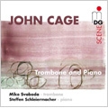 John Cage: Trombone & Piano -Two for Piano & Tenor Trombone, Variations I, Music for Two (6/2007) / Mike Svoboda(tb), Steffen Schleiermacher(p)