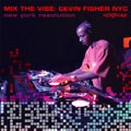Mix The Vibe: New York Resolution Mix The Vibe: New York Resolution