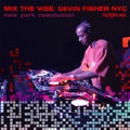 Mix The Vibe: New York Resolution