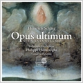 Schutz:Opus Ultimum -Schwanengesang:Philippe Herreweghe(cond)/Collegium Vocale/Concerto Palatino