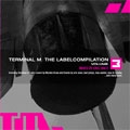 Terminal M : The Label Compilation Volume Three / Eric Sneo (DJ Mix)