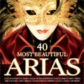 THE 40 MOST BEAUTIFUL ARIAS