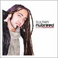 Nu Breed : Mixed By Sultan Nu Breed : Mixed By Sultan