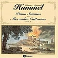 HUMMEL:PIANO SONATA NO.4/NO.5:ALEXANDER CATTARINO(p) HUMMEL:PIANO SONATA NO.4/NO.5:ALEXANDER CATTARINO(p)
