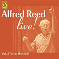 Alfred Reed Live! Vol 5 - Viva Musica!