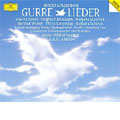 Schoenberg: Gurrelieder Schoenberg: Gurrelieder
