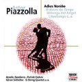 PIAZZOLLA:ADIOS NONINOS/HISTOIRE DU TANGO/ETC:GIORA FEIDMAN(cl)/ANIELLO DESIDERIO(g)/G-STRING QUARTET/ETC PIAZZOLLA:ADIOS NONINOS/HISTOIRE DU TANGO/ETC:GIORA FEIDMAN(cl)/ANIELLO DESIDERIO(g)/G-STRING QUARTET/ETC