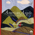 American Angels - Song of Hope, Redemption & Glory