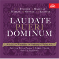 Laudate Pueri Dominum -Music of Piarists in Baroque Bohemia: J.C.F.Fischer, A.Maschat, V.Pelikan, etc (9/8-11/2006) / Robert Hugo(cond), Capella Regia Praha, Pueri Gaudentes Boy's Choir, etc Laudate Pueri Dominum -Music of Piarists in Baroque Bohemia: J.C.F.Fischer, A.Maschat, V.Pelikan, etc (9/8-11/2006) / Robert Hugo(cond), Capella Regia Praha, Pueri Gaudentes Boy's Choir, etc