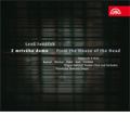 Janacek: Z Mrtveho Domu -From the House of the Dead / Bohumil Gregor, Prague National Theatre Orchestra & Chorus Janacek: Z Mrtveho Domu -From the House of the Dead / Bohumil Gregor, Prague National Theatre Orchestra & Chorus