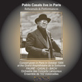 Pablo Casals Live in Paris - Rehearsals & Performances