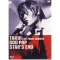 中島卓偉 (TAKUI)/GOD POP STAR'S END