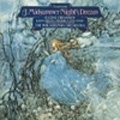 メンデルスゾーン:劇付随音楽「真夏の夜の夢」 ワーグナー:「さまよえるオランダ人」序曲、「ローエングリン」第3幕への前奏曲＜限定盤＞