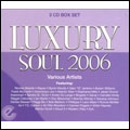 Luxury Soul 2006