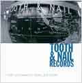 Tooth & Nail Records The Ultimate Collection (US)