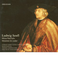 L.Senfl: Missa Pascalis, Motetten & David SkinnerLieder / David Skinner, QuintEssential, etc