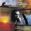 M.O'Connor: Americana Symphony "Variations on Appalachia Waltz" (2006), Violin Concerto No.6 "Old Brass" (2003) / Mark O'Connor(vn), Marin Alsop(cond), Baltimore SO, etc