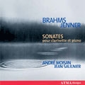 Brahms, Jenner: Clarinet Sonatas / Moisan, Saulnier Brahms, Jenner: Clarinet Sonatas / Moisan, Saulnier