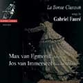 La Bonne Chanson - Songs by Faure/ van Egmond, Immerseel